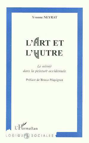L'ART ET L'AUTRE, Le miroir dans la peinture occidentale (9782738483874-front-cover)