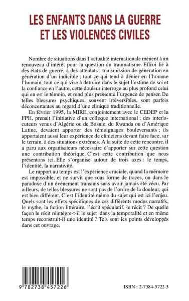 LES ENFANTS DANS LA GUERRE ET LES VIOLENCES CIVILES, Approches cliniques et théoriques (9782738457226-back-cover)