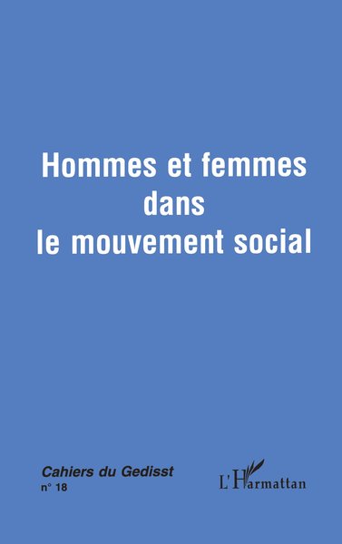 Hommes et femmes dans le mouvement social, Cahiers du Gedisst 1 (9782738453754-front-cover)