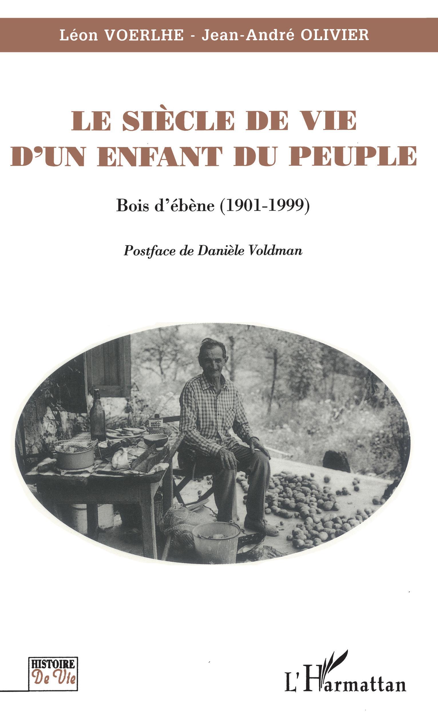 Le siècle de vie d'un enfant du peuple, Bois d'ébène (1901-1999) (9782738490070-front-cover)