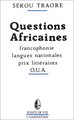 Questions africaines - Francophonie - Langues nationales - Prix littéraires - OUA (9782738404800-front-cover)