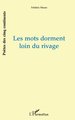 Les mots dorment loin du rivage (9782738455673-front-cover)