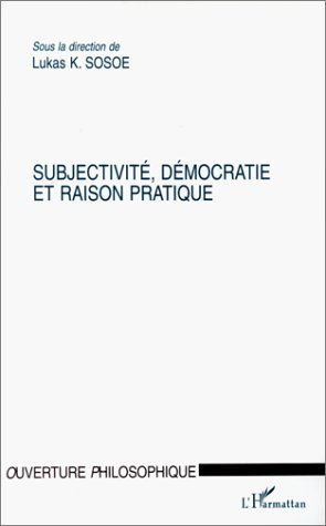 Subjectivité, démocratie et raison pratique (9782738472212-front-cover)