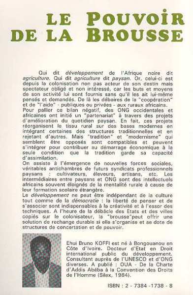 Le pouvoir de la brousse, Ni démocratie ni développement en Afrique noire sans les paysans organisés (9782738417381-back-cover)
