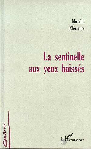 LA SENTINELLE AUX YEUX BAISSES (9782738478818-front-cover)