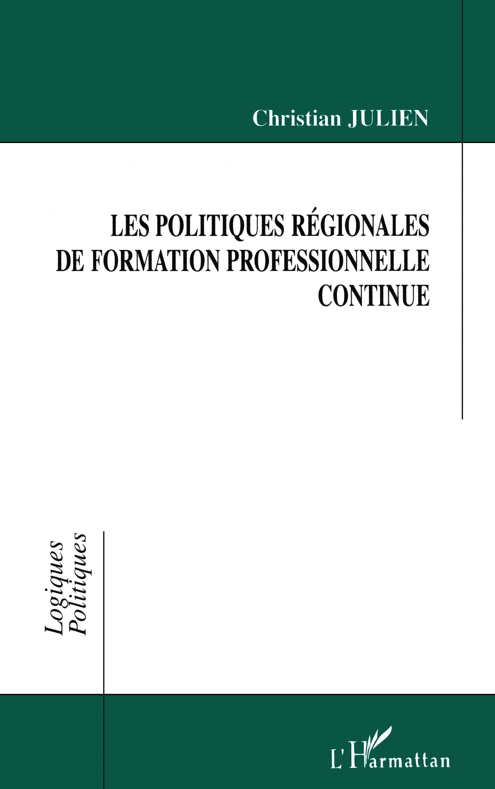 Les Politiques Régionales de Formation Professionnelle Continue (9782738467089-front-cover)