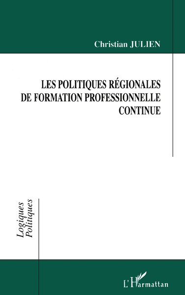 Les Politiques Régionales de Formation Professionnelle Continue (9782738467089-front-cover)