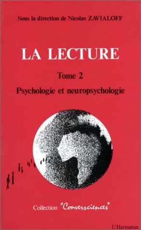La lecture, Tome 2 : Psychologie et neuropsychologie (9782738406668-front-cover)