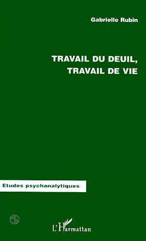 Travail de Deuil, Travail de Vie (9782738470591-front-cover)