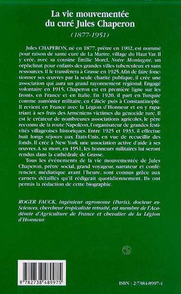 LA VIE MOUVEMENTEE DU CURE JULES CHAPERON, Biographie d'un prêtre social dans la haute vallée de l'Artuby (Var) (1877-1951) (9782738489975-back-cover)