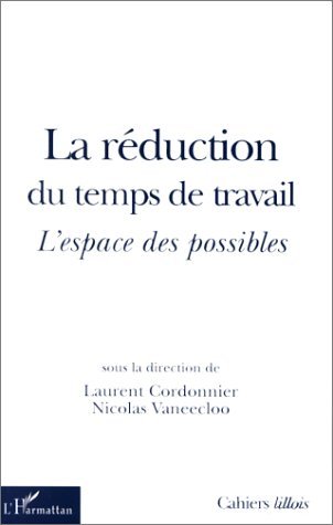 LA RÉDUCTION DU TEMPS DE TRAVAIL, L'espace des possibles (9782738483232-front-cover)