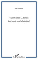 Tahiti après la bombe, Quel avenir pour la Polynésie ? (9782738435934-front-cover)