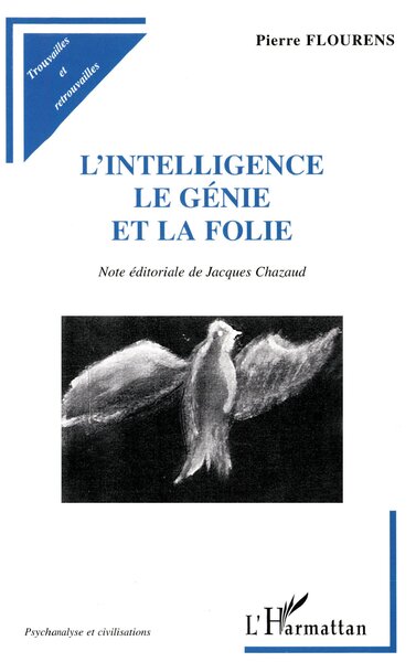 L'INTELLIGENCE LE GÉNIE ET LA FOLIE (9782738492289-front-cover)