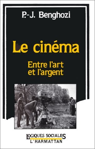 Le cinéma, entre l'art et l'argent (9782738401373-front-cover)