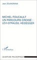 MICHEL FOUCAULT UN PARCOURS CROISÉ : LÉVI-STRAUSS, HEIDEGGER (9782738470263-front-cover)