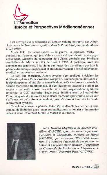 Le mouvement syndical au Maroc, Vers l'Indépendance (1949-1956) - Tome 3 (9782738421739-back-cover)