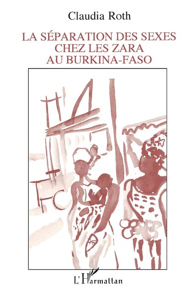La séparation des sexes chez les Zara au Burkina-Faso (9782738442352-front-cover)