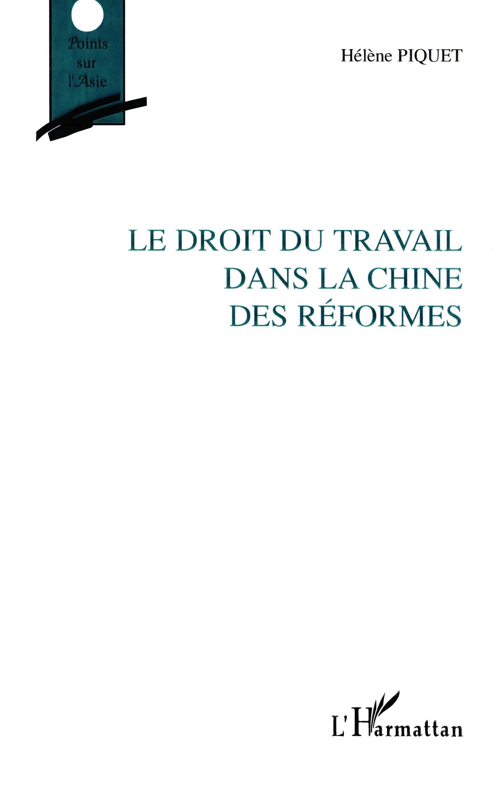 LE DROIT DU TRAVAIL DANS LA CHINE DES RÉFORMES (9782738497451-front-cover)