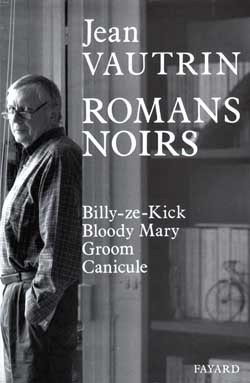 Romans noirs, Billy-ze-Kick - Bloody Mary - Groom - Canicule (9782213027470-front-cover)