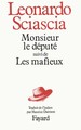Monsieur le député, suivi de Les Mafieux (9782213019772-front-cover)