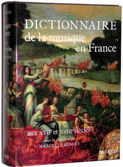 Dictionnaire de la musique en France aux XVIIe et XVIIIe siècles (9782213028248-front-cover)