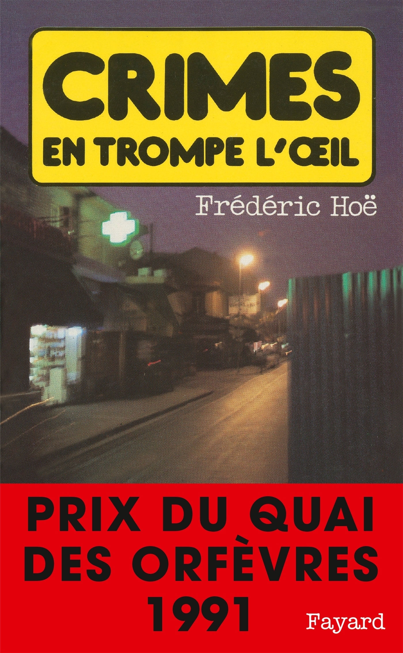 Crimes en trompe l'oeil, Prix du quai des orfèvres 1991 (9782213026329-front-cover)