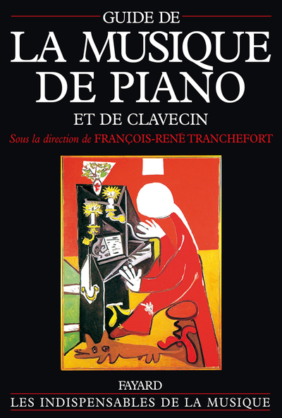 Guide de la musique de piano et de clavecin (9782213016399-front-cover)