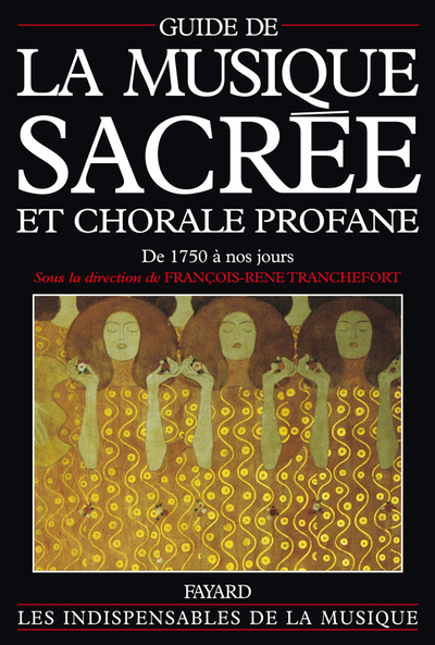 Guide de la musique sacrée et chorale profane, De 1750 à nos jours (9782213022543-front-cover)