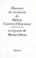 Discours de réception de Hélène Carrère d'Encausse à l'Académie française, Et réponse de Michel Déon (9782213028859-front-cover)