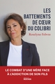 Les Battements de coeur du colibri, Le combat d'une mère face à l'addiction de son fils (9782268106236-front-cover)