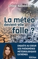 La météo devient-elle folle ? (9782268102801-front-cover)