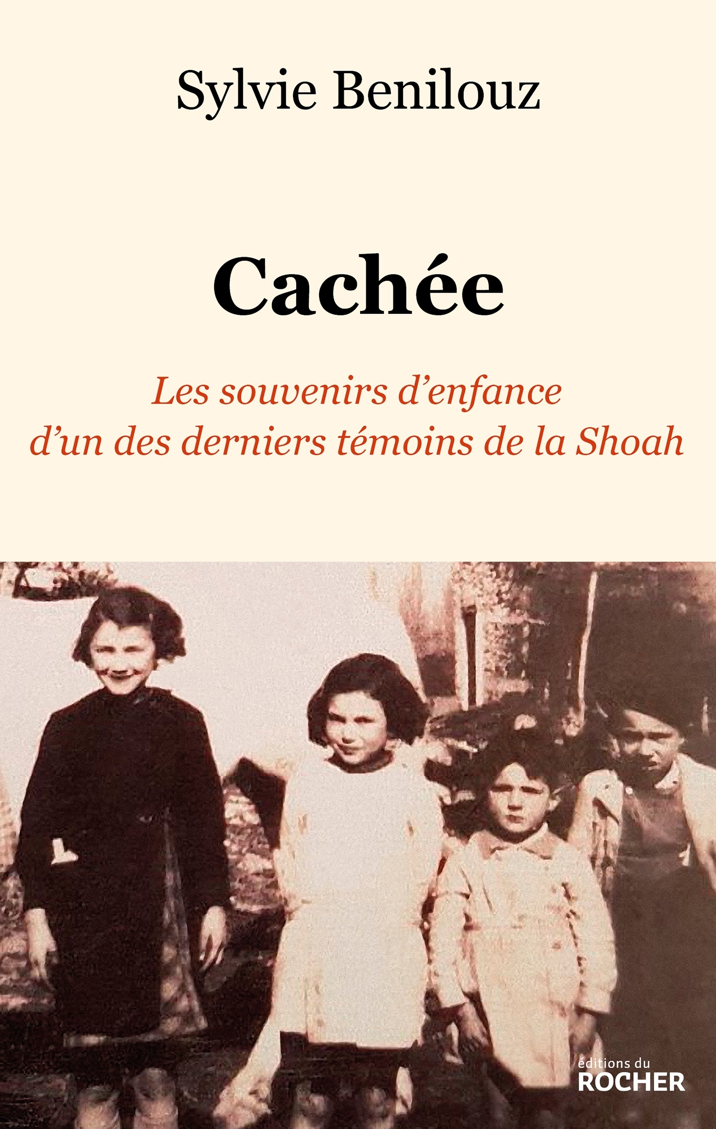 Cachée, Les souvenirs d'enfance d'un des derniers témoins de la Shoah (9782268106588-front-cover)