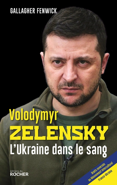 Volodymyr Zelensky, L'Ukraine dans le sang (9782268107639-front-cover)