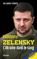 Volodymyr Zelensky, L'Ukraine dans le sang (9782268107639-front-cover)