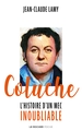 Coluche, L'histoire d'un mec inoubliable (9782268105505-front-cover)