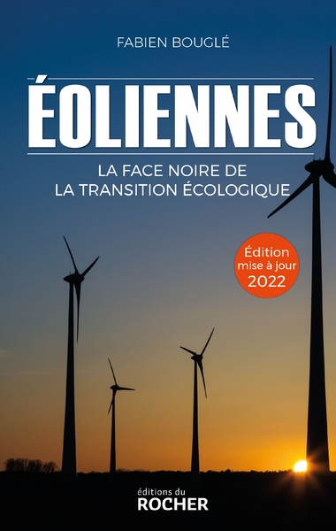 Eoliennes : la face noire de la transition écologique, Edition 2022 (9782268106649-front-cover)