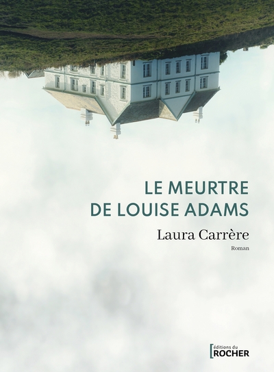 Le Meurtre de Louise Adams (9782268106960-front-cover)