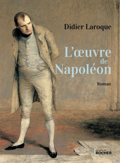 L'oeuvre de Napoléon (9782268105116-front-cover)