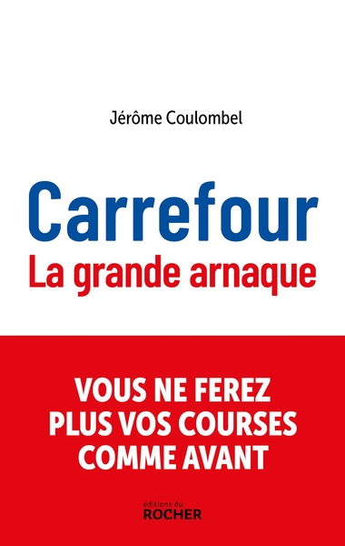 Carrefour, La grande arnaque (9782268109459-front-cover)