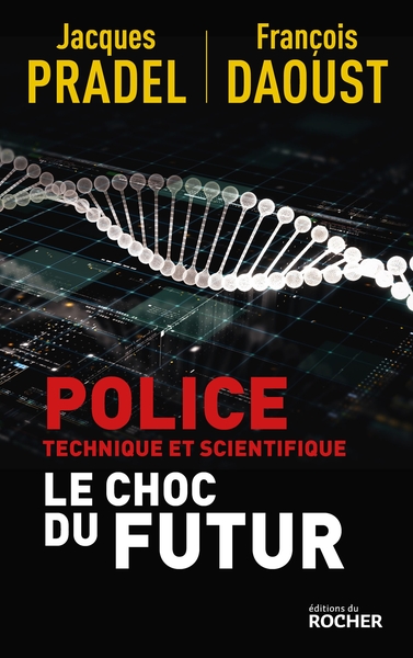 Police technique et scientifique, Le choc du futur (9782268109428-front-cover)