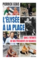 L'Élysée à la plage, Dans l'intimité de nos présidents en vacances (9782268105499-front-cover)