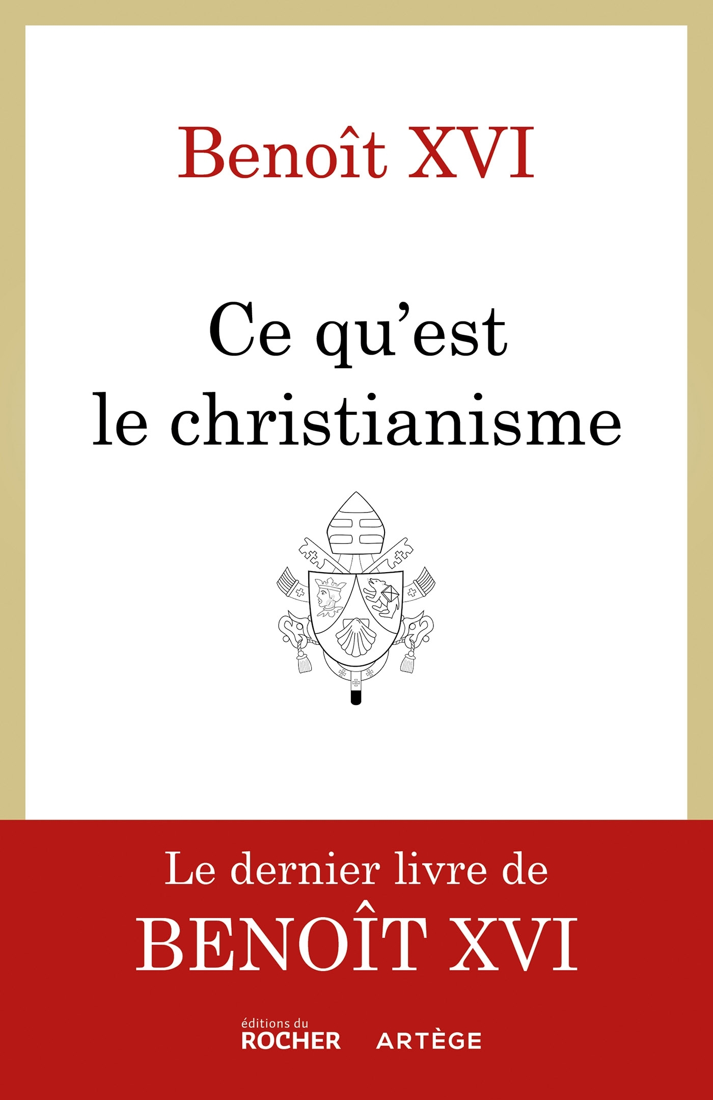 Ce qu'est le christianisme, Un testament spirituel (9782268109183-front-cover)