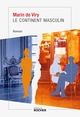 Le continent masculin (9782268111636-front-cover)
