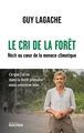 Le cri de la forêt, Récit au coeur de la menace climatique (9782268110028-front-cover)