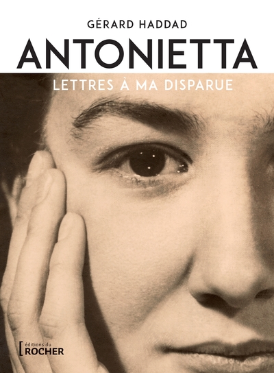 Antonietta, Lettres à ma disparue (9782268105802-front-cover)