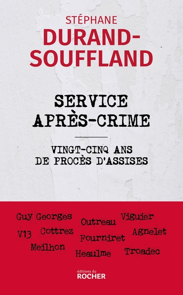 Service après-crime, Vingt-cinq ans de procès d'assises (9782268111360-front-cover)