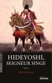Hideyoshi, Seigneur Singe (9782268109619-front-cover)