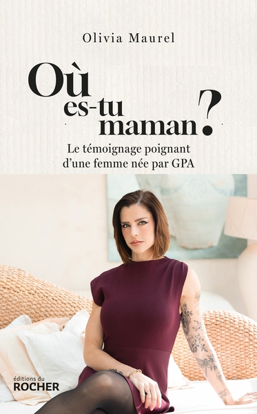 Où es-tu, Maman ?, Le témoignage poignant d'une femme née par GPA (9782268111438-front-cover)