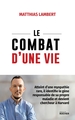 Le combat d'une vie (9782268111148-front-cover)