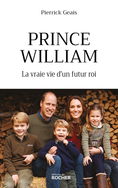 Prince William, La vraie vie d'un futur roi (9782268107332-front-cover)